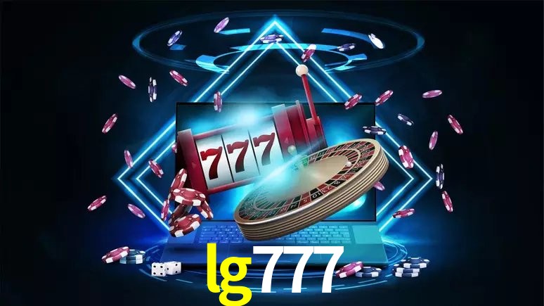 Experiência VIP lg777